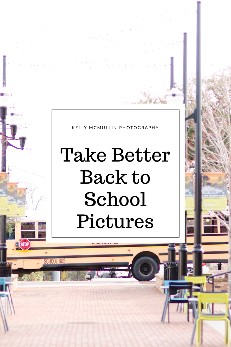 Take Better First Day of School Photos